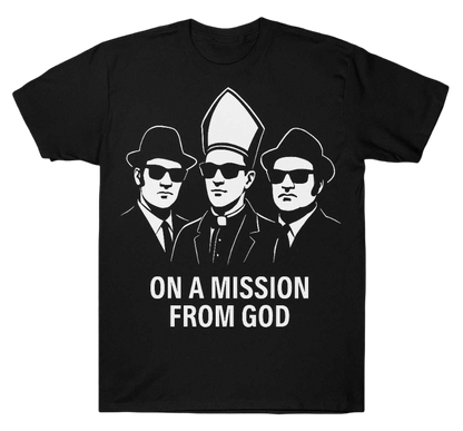 “On a Mission From God” Blues Brothers x Pope Tee